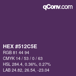 Farbcode: HEX #512C5E | qconv.com