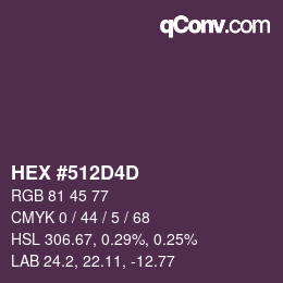 カラーコード: HEX #512D4D | qconv.com