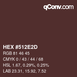 カラーコード: HEX #512E2D | qconv.com