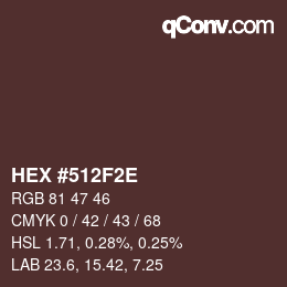 Farbcode: HEX #512F2E | qconv.com