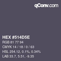 カラーコード: HEX #514D5E | qconv.com