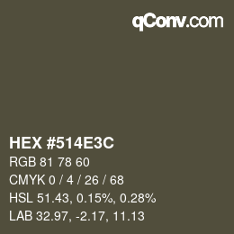 Color code: HEX #514E3C | qconv.com