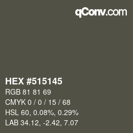 Color code: HEX #515145 | qconv.com