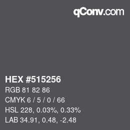 Color code: HEX #515256 | qconv.com