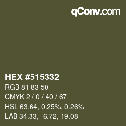 Color code: HEX #515332 | qconv.com