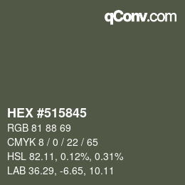 カラーコード: HEX #515845 | qconv.com