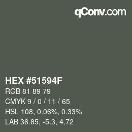 カラーコード: HEX #51594F | qconv.com