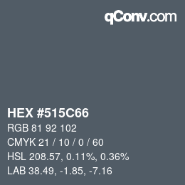 Color code: HEX #515C66 | qconv.com