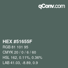 Color code: HEX #51655F | qconv.com