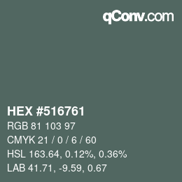 Color code: HEX #516761 | qconv.com