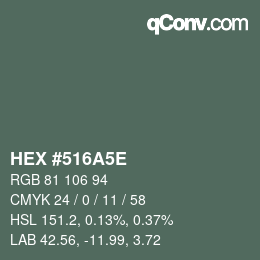 Color code: HEX #516A5E | qconv.com