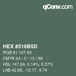 カラーコード: HEX #516B5D | qconv.com