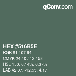 Farbcode: HEX #516B5E | qconv.com