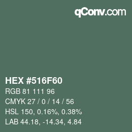 カラーコード: HEX #516F60 | qconv.com