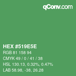 カラーコード: HEX #519E5E | qconv.com