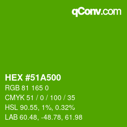 Color code: HEX #51A500 | qconv.com