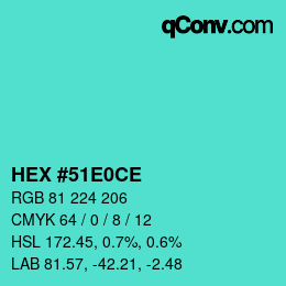 Color code: HEX #51E0CE | qconv.com