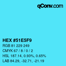 Color code: HEX #51E5F9 | qconv.com