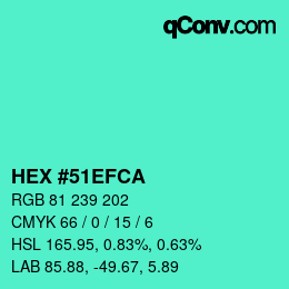 カラーコード: HEX #51EFCA | qconv.com