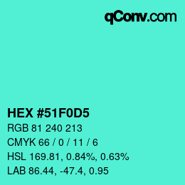 Color code: HEX #51F0D5 | qconv.com