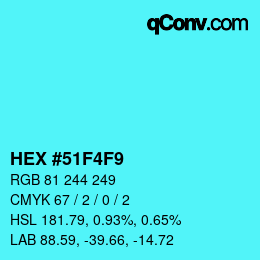 Farbcode: HEX #51F4F9 | qconv.com