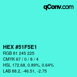 Color code: HEX #51F5E1 | qconv.com