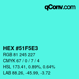 カラーコード: HEX #51F5E3 | qconv.com
