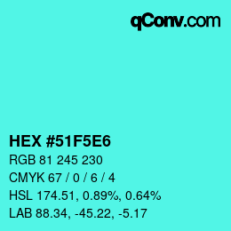 Color code: HEX #51F5E6 | qconv.com