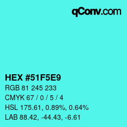 Color code: HEX #51F5E9 | qconv.com