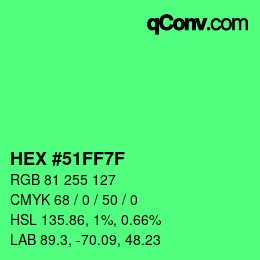 Color code: HEX #51FF7F | qconv.com