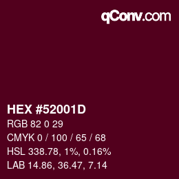 カラーコード: HEX #52001D | qconv.com