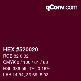 Color code: HEX #520020 | qconv.com