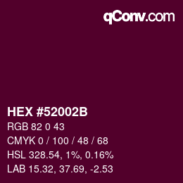 颜色代码: HEX #52002B | qconv.com