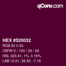 カラーコード: HEX #520032 | qconv.com