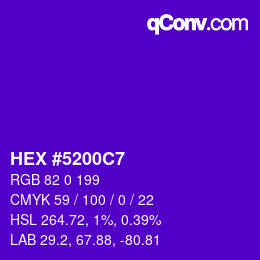 カラーコード: HEX #5200C7 | qconv.com