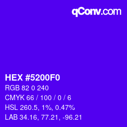 カラーコード: HEX #5200F0 | qconv.com