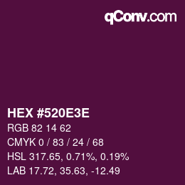 Color code: HEX #520E3E | qconv.com