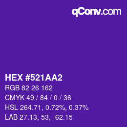カラーコード: HEX #521AA2 | qconv.com