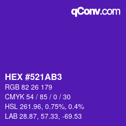 カラーコード: HEX #521AB3 | qconv.com