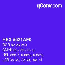 カラーコード: HEX #521AF0 | qconv.com