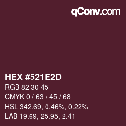 カラーコード: HEX #521E2D | qconv.com