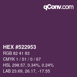 カラーコード: HEX #522953 | qconv.com