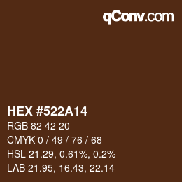 Color code: HEX #522A14 | qconv.com