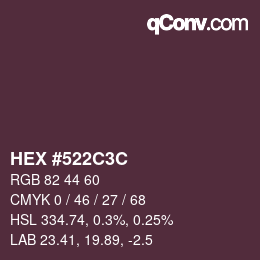 Color code: HEX #522C3C | qconv.com