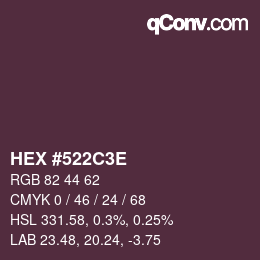 Color code: HEX #522C3E | qconv.com