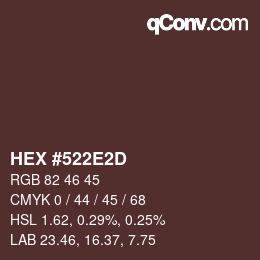 Color code: HEX #522E2D | qconv.com