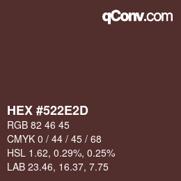 カラーコード: HEX #522E2D | qconv.com
