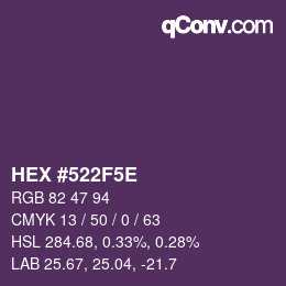 Color code: HEX #522F5E | qconv.com