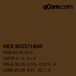 カラーコード: HEX #52371B00 | qconv.com