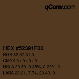 Farbcode: HEX #52391F00 | qconv.com